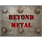 Beyond Metal