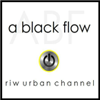 A Black Flow - RIW URBAN CHANNEL