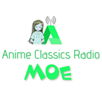 Anime Classics Radio MOE