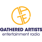 Gathered Artists entertainment Radio