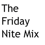 The Friday Nite Mix